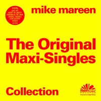 Mike Mareen – “The Original Maxi-Singles Collection“ (Pokorny Music Solutions/Alive)