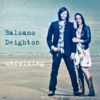 Balsamo Deighton - “Unfolding“ (Earmusic/Edel) 