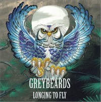 GREYBEARDS - Longing To Fly