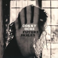 CONNY OCHS - Future Fables