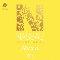 Various Artists -  ’’Nassau Beach Club Ibiza 2016”  (Kontor Records) 