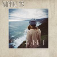 Valentina Mér - “Giant (EP)“ (Warner Music) 