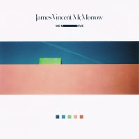 James Vincent McMorrow - “We Move“  (Believe Germany/Soulfood) 