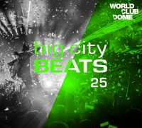 Various Artists -  “Big City Beats Vol. 25 - WORLD CLUB DOME 2016 Winter Edition”  (3CDs - Kontor Records) 