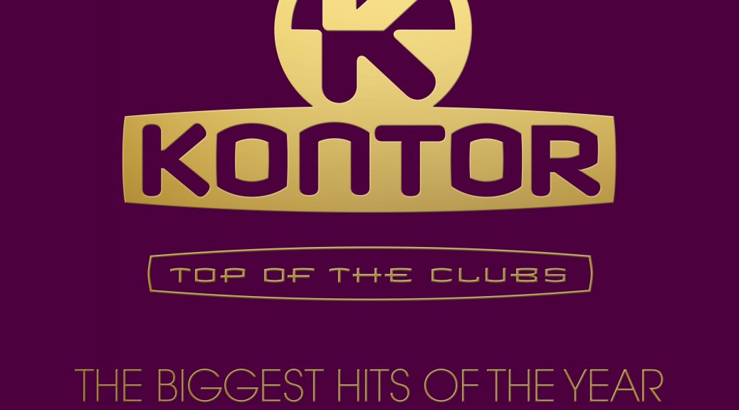 Various Artists - ’’Kontor Top Of The Clubs – The Biggest Hits Of The Year MMXVI” (3CDs -Kontor Records)