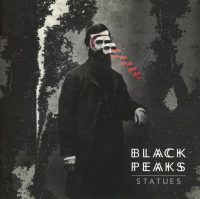 BLACK PEAKS - Statues