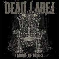 DEAD LABEL - Throne Of Bones