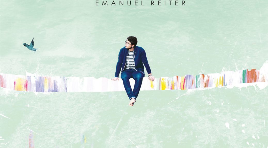 Emanuel Reiter - “In Guten & Anderen Zeiten“ (Sound Kollektiv Records)