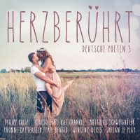 Various Artists - “Herzberührt – Deutsche Poeten 3“ (Polystar/Universal) 
