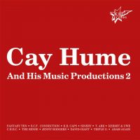 Cay Hume – “Cay Hume & His Music Productions 2“ (Pokorny Music Solutions)
