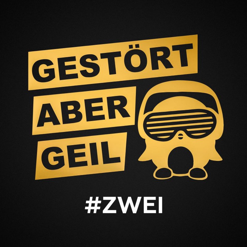 Gestört Aber GeiL – “#Zwei“ (Kontor Records/Edel)