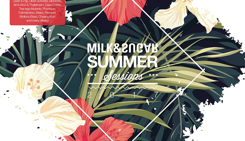 Various Artists – “Milk & Sugar – Summer Sessions 2017“ (Milk & Sugar Records/SPV)