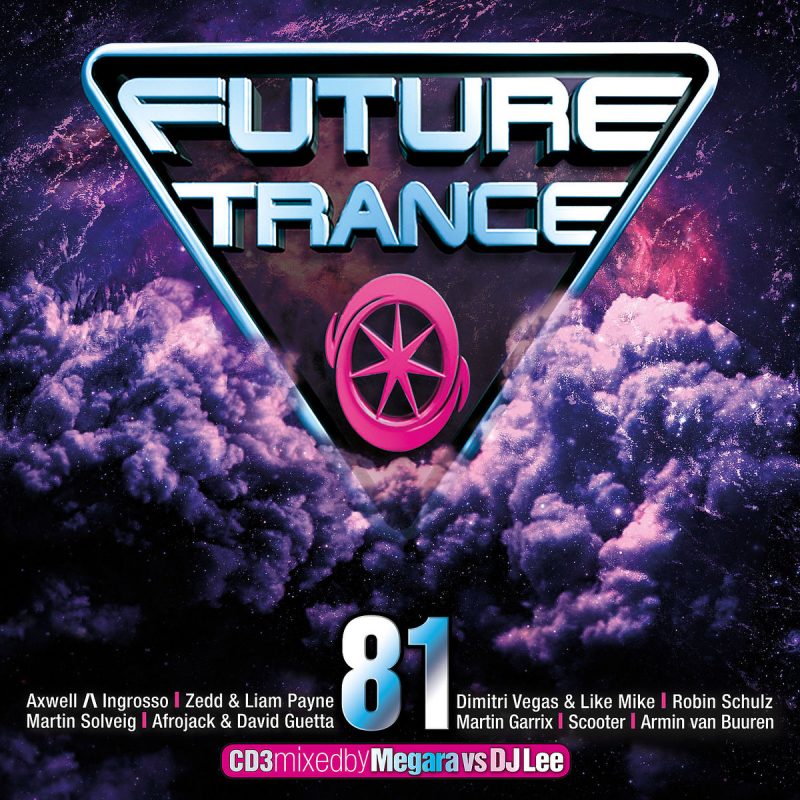 Various Artists – “Future Trance Vol. 81” (Polystar/Universal)