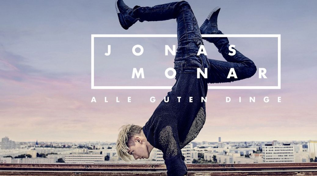 Jonas Monar - “Alle Guten Dinge“ (Polydor/Universal)
