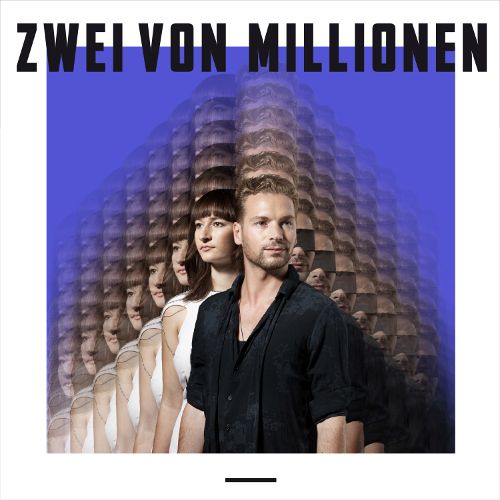 Zwei Von Millionen - “Zwei Von Millionen“ (Odeon/Universal Music)