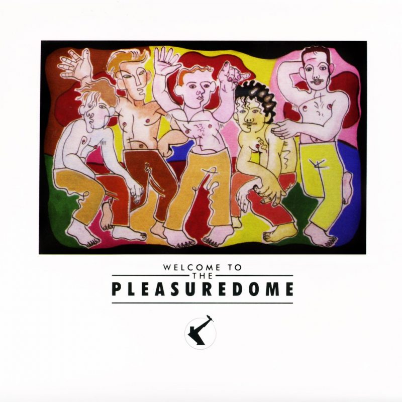 Frankie Goes To Hollywood - “Welcome To The Pleasuredome - The Art Of The Album Deluxe Edition” (BMG/ADA)