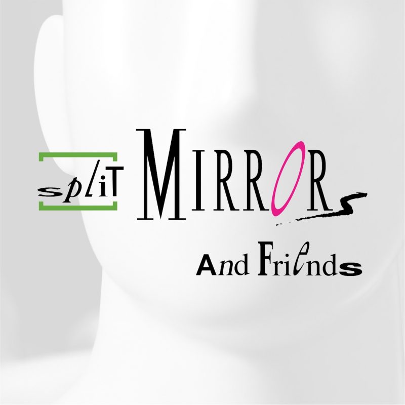 Various Artists - “Split Mirrors & Friends“ (Trigger Jam Records/Pokorny Music Solutions) 