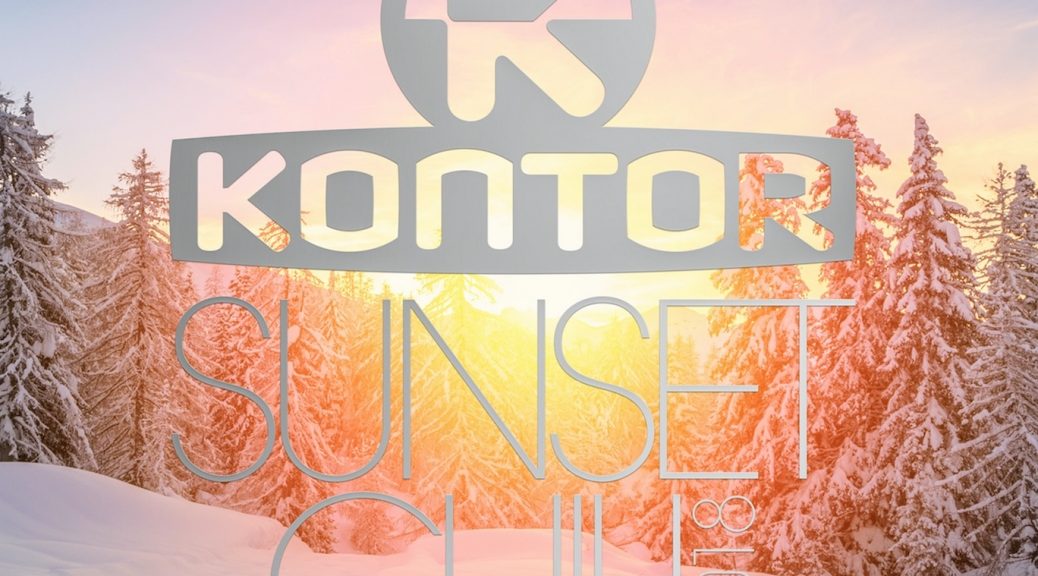 Various Artists - “Kontor Sunset Chill 2018 – Winter Edition’’ (Kontor Records)