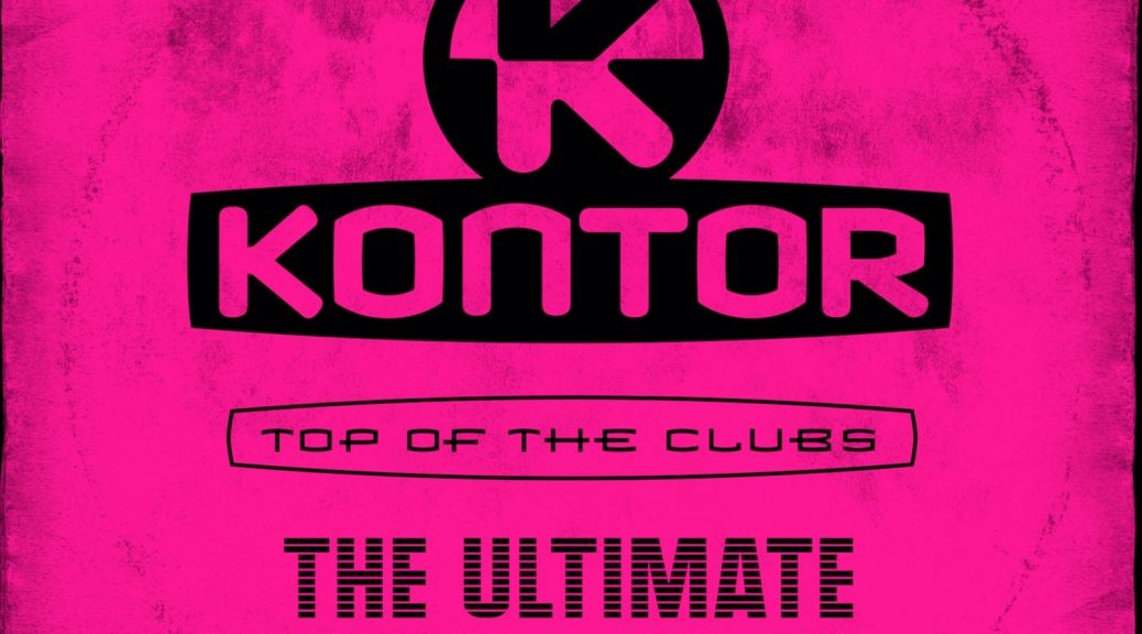Various Artists ’’Kontor Top Of The Clubs – The Ultimate House Collection” (Kontor Records/Edel)