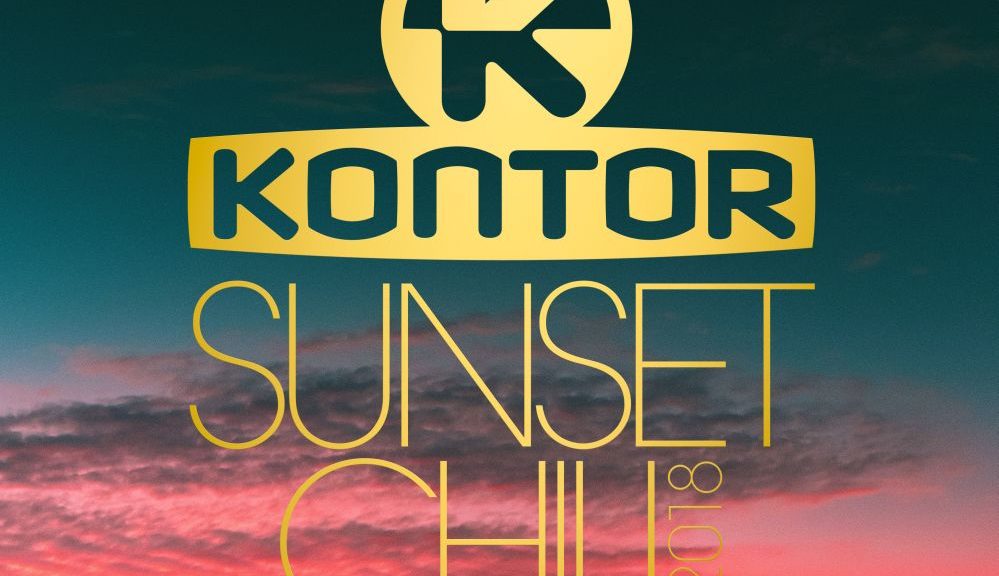 Various Artists - "Kontor Sunset Chill 2018“ (Kontor Records/Edel)