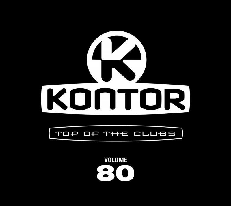 Various Artists – “Kontor Top Of The Clubs Vol. 80“ (Kontor Records) 