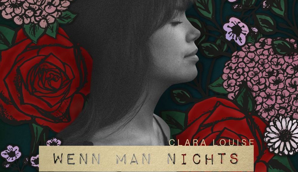 Clara Louise - “Wenn Man Nichts Mehr Vermisst“ (47 Music/Rough Trade)