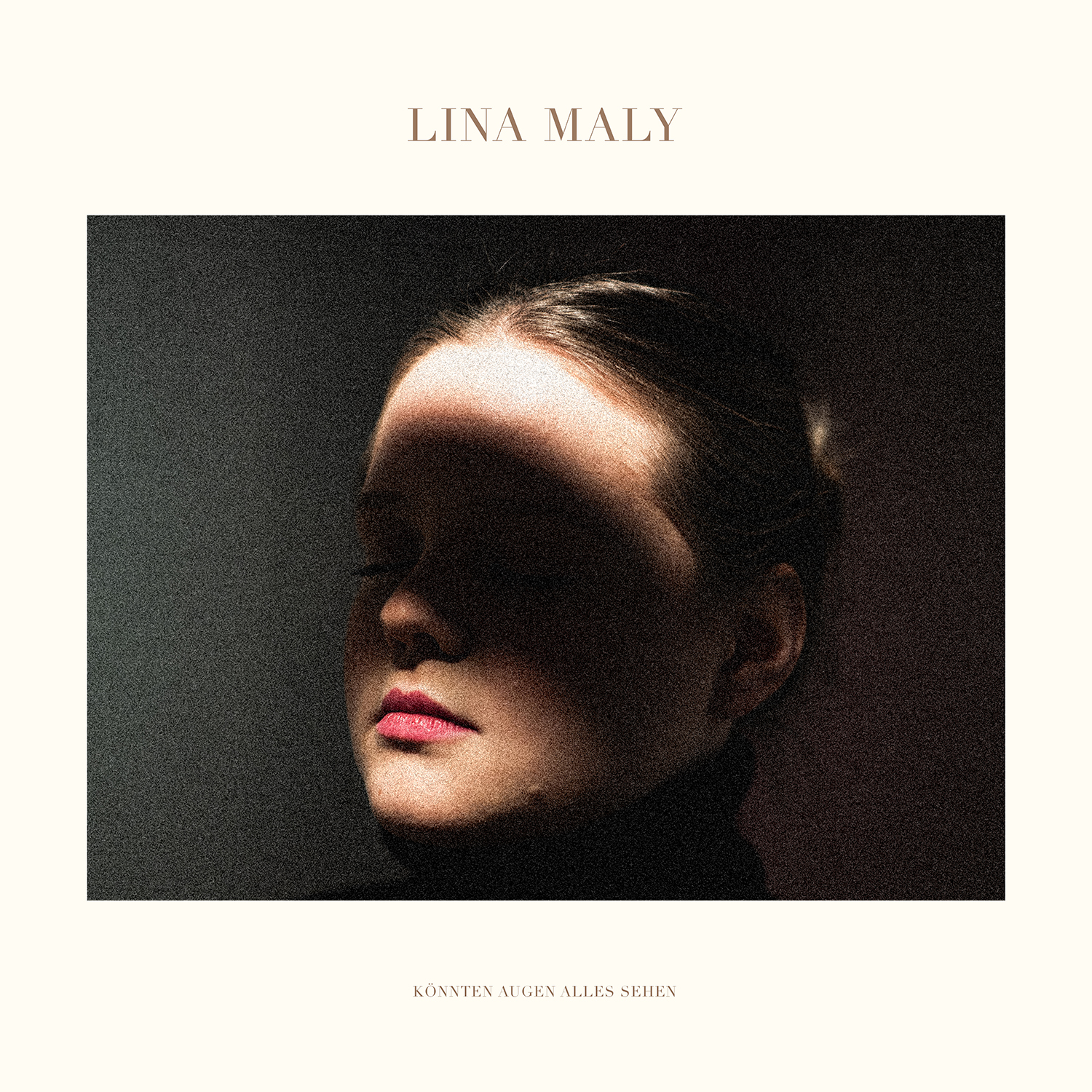 Lina Maly - “Könnten Augen Alles Sehen“ (Warner Music) 