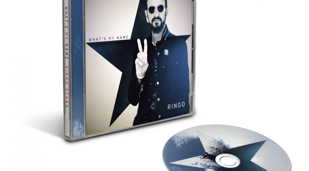 Ringo Starr - “What´s My Name“ (Universal)