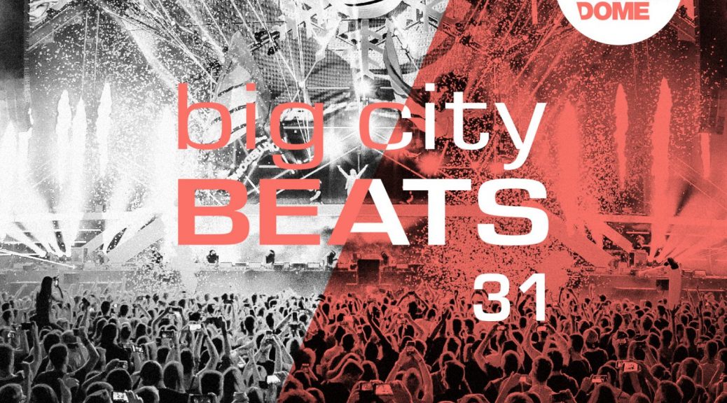 Various Artists - “BigCityBeats WORLD CLUB DOME 2020 Winter Edition“ (Big City Beats/Kontor Records/Edel)
