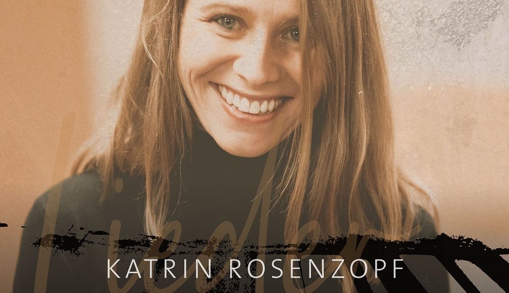 Katrin Rosenzopf Album „unErhoerte Lieder“