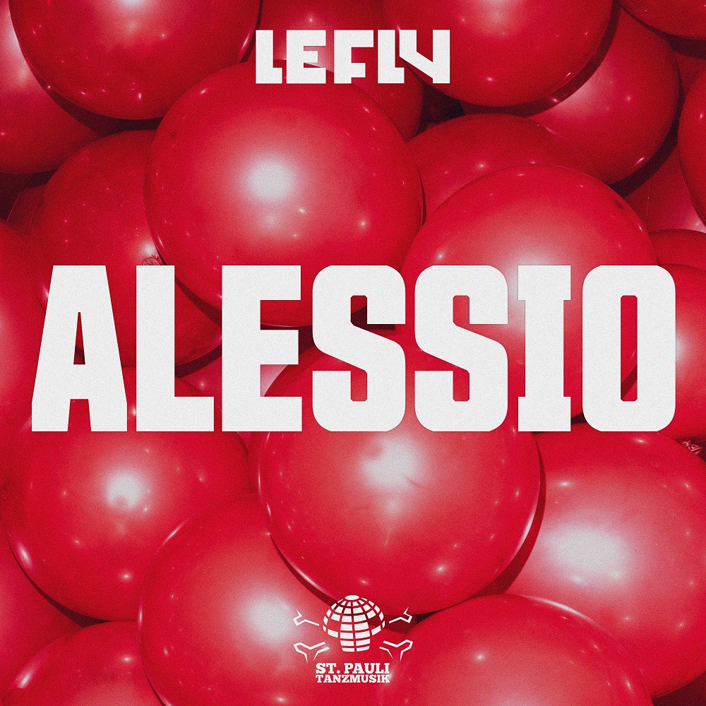 Le Fly Single VÖ „Alessio“