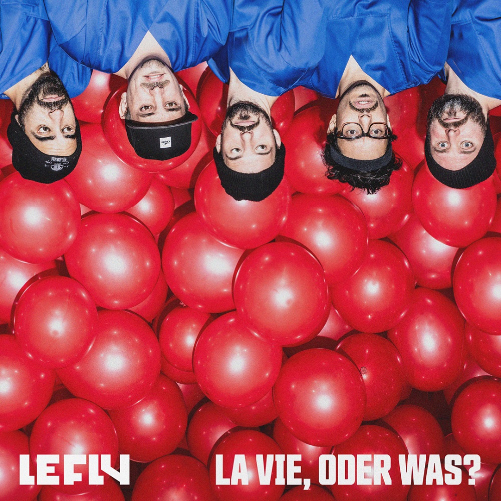 Le Fly mit ihrem am 26.08. erscheinenden, vierten Album „La Vie, Oder Was?“