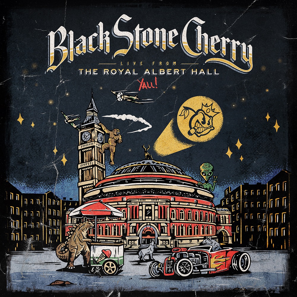 Black Stone Cherry “Live From The Royal Albert Hall… Y'All”