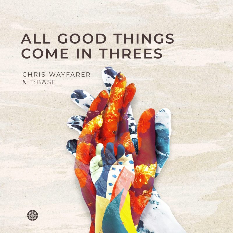 Chris Wayfarer, T:Base "All Good Things Come In Threes"
